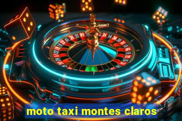 moto taxi montes claros